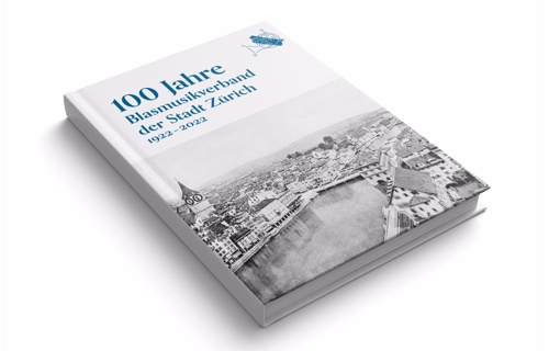 Jubiläumsbuch 100 Jahre Blasmusikverband der Stadt Zürich