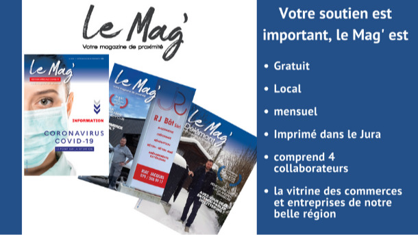  Soutenez Le Mag', votre magazine de proximité 