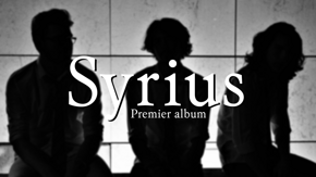 Syrius : Premier Album