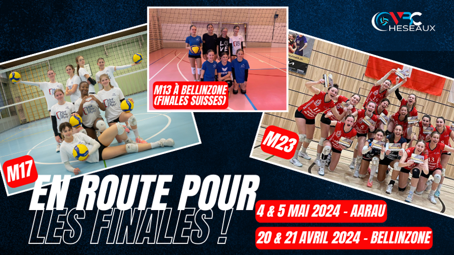 VBC Cheseaux, en finales suisses avec nos M13, M17 et M23!