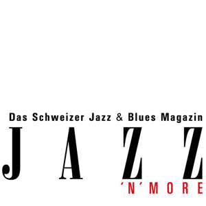 Jazz'n'more – Das Schweizer Jazz & Blues Magazin