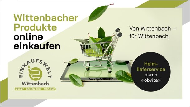  Einkaufswelt Wittenbach - wir kaufen lokal 