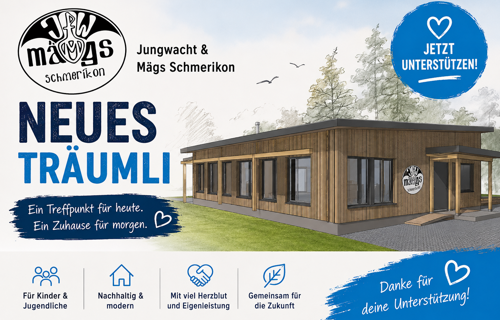 Neubau Vereinslokal "Träumli"