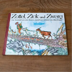 Kinderbilderbuch: Zottel, Zick und Zwerg