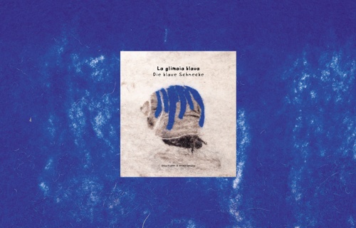 Kinderbuch «La glimaia blaua – Die blaue Schnecke» mit gefilzten Bildern