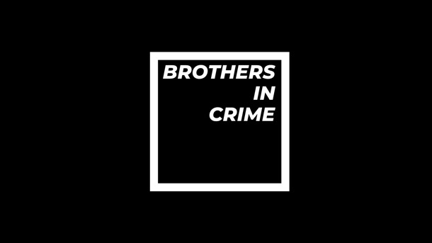  Brothers in Crime - Wir leben für unsere Musik! 