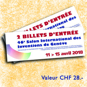 2 Entrées Salon des inventions Genève avril 2018
