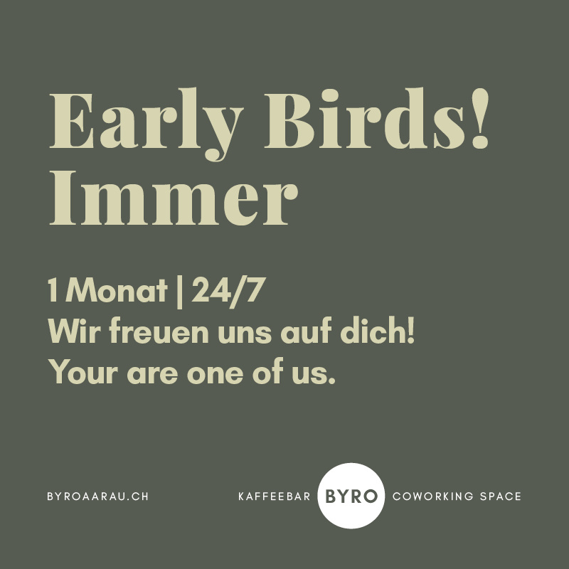 EARLYBIRDS: IMMER