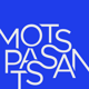 Mots Passants