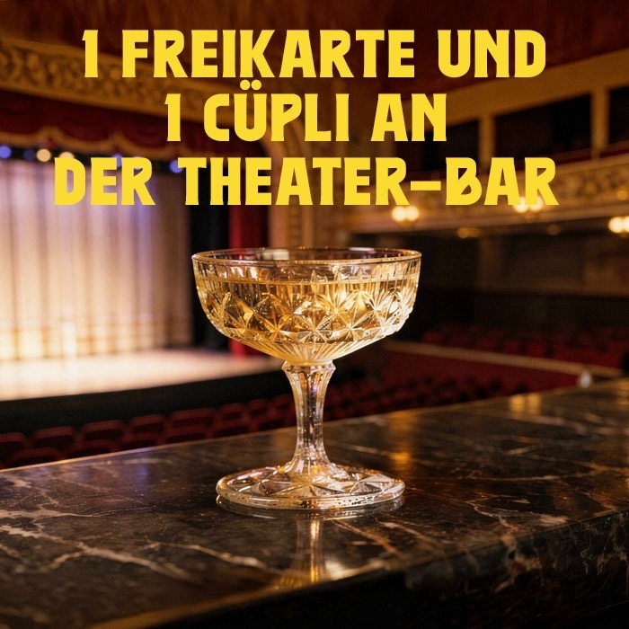 1x Gratis-Ticket und 1x Gratis-Cüpli zur Premiere Theater Arlecchino Basel am 19. Juni 2026