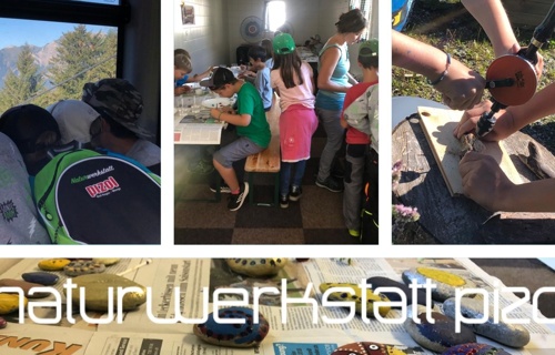 Naturwerkstatt am Pizol