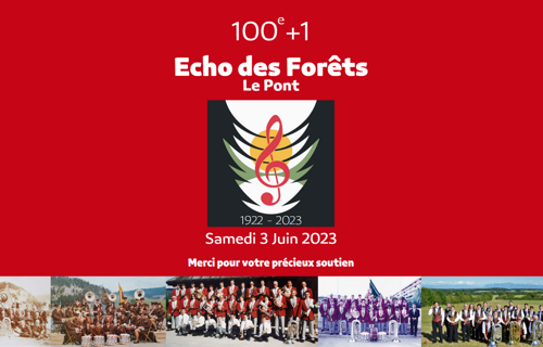 Fête du 100e + 1 de l'Echo des Forêts - Le Pont