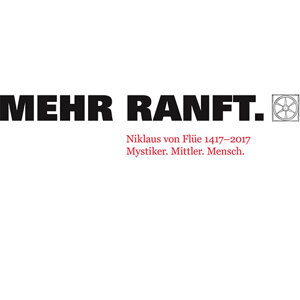 Mitmachprojekt Mehr-Ranft - 600 Jahre Bruder Klaus