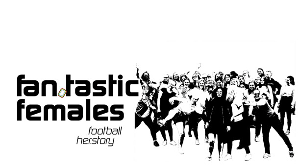  Fan.Tastic Females - Ausstellung über weibliche Fussballfans 