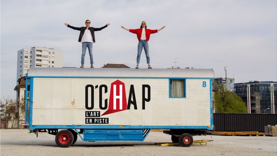 O’Chap, un chapiteau sur la friche de Malley