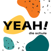 YEAH! die Schule
