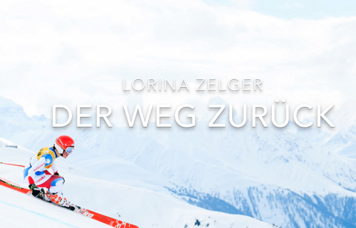 Lorina Zelger, mein Weg zurück in den Skizirkus