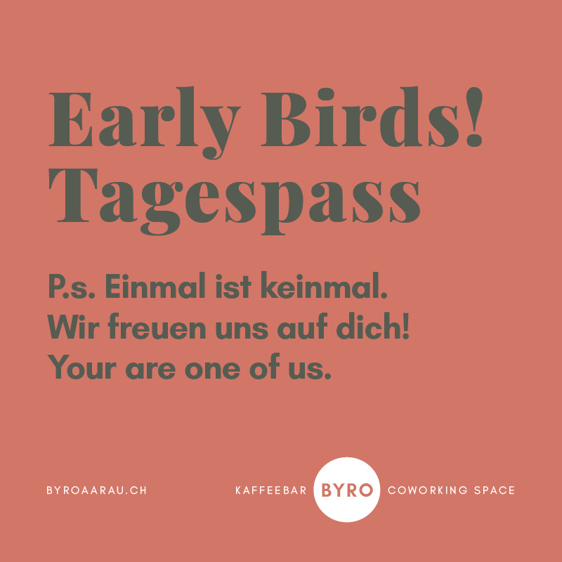 EARLYBIRDS: EINMAL
