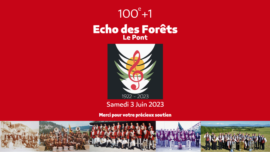 Fête du 100e + 1 de l'Echo des Forêts - Le Pont