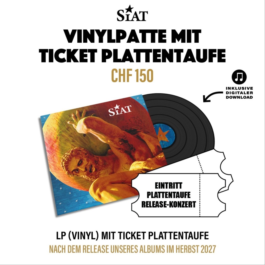 Eintritt zur Plattentaufe mit Album 'SiAT'
