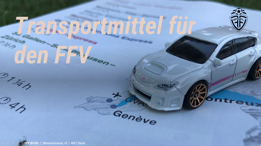 Transportmittel für den FFV Basel