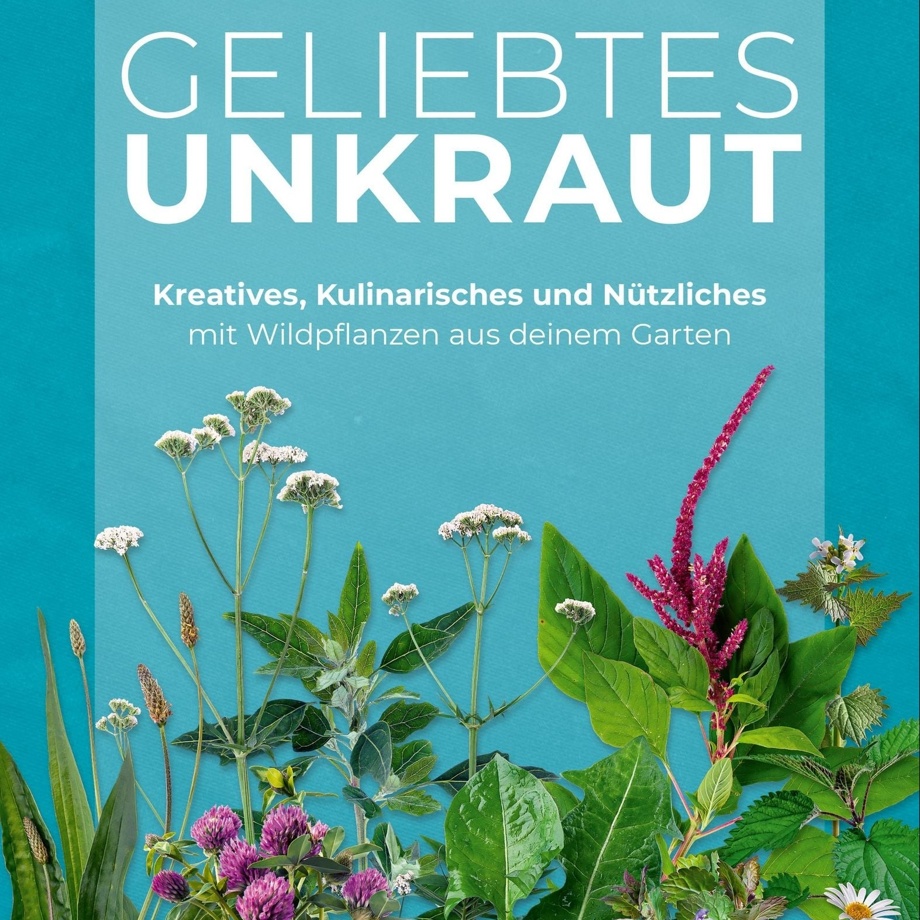Buch "geliebtes Unkraut"