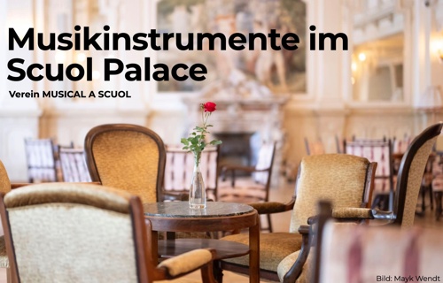 Musikinstrumente im Scuol Palace