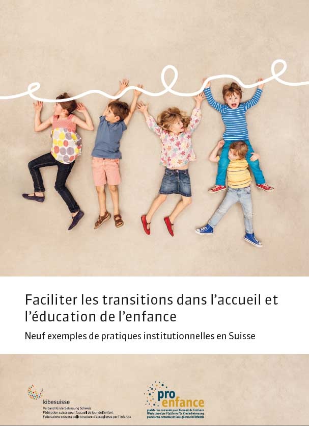 Publication "Faciliter les transitions dans l'accueil et l'éducation des enfants" et autocolllants