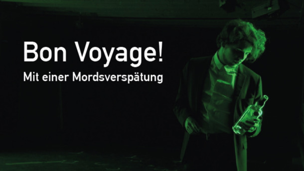  Musical Fever präsentiert Bon Voyage! - Mit einer Mordsverspätung 