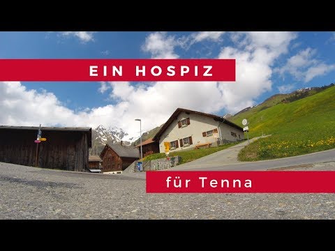 Ein Hospiz für das Bergdorf Tenna