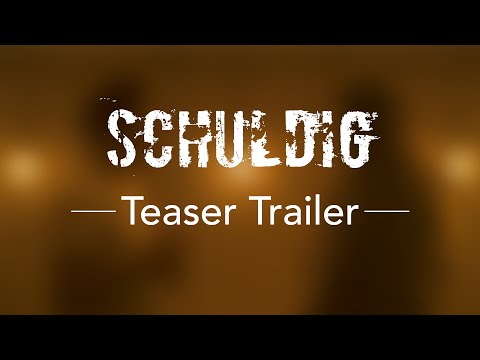 Schuldig –Teaser Trailer